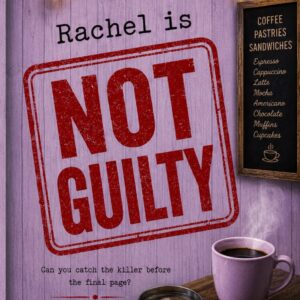 Rachel Is Not Guilty