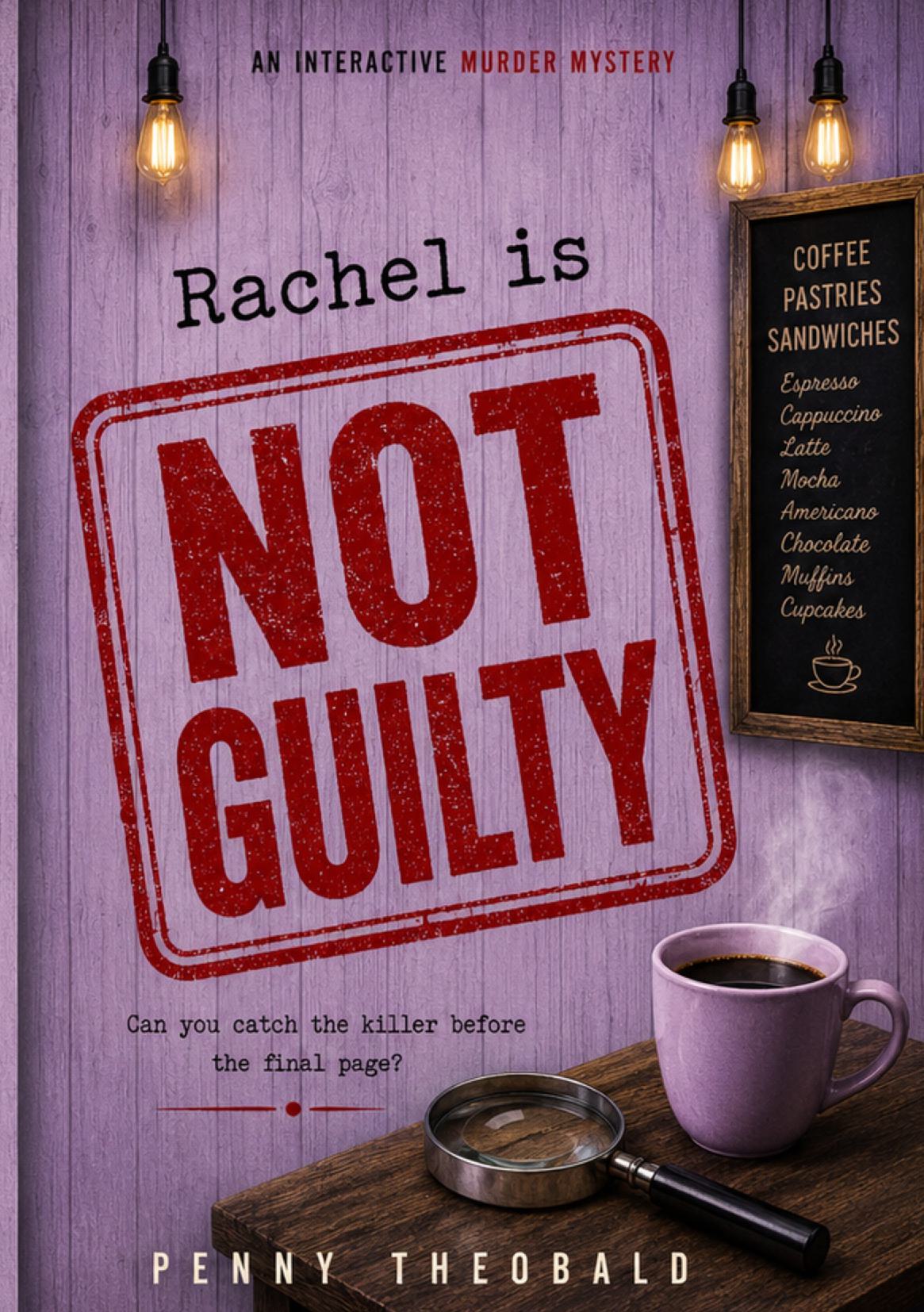 Rachel Is Not Guilty